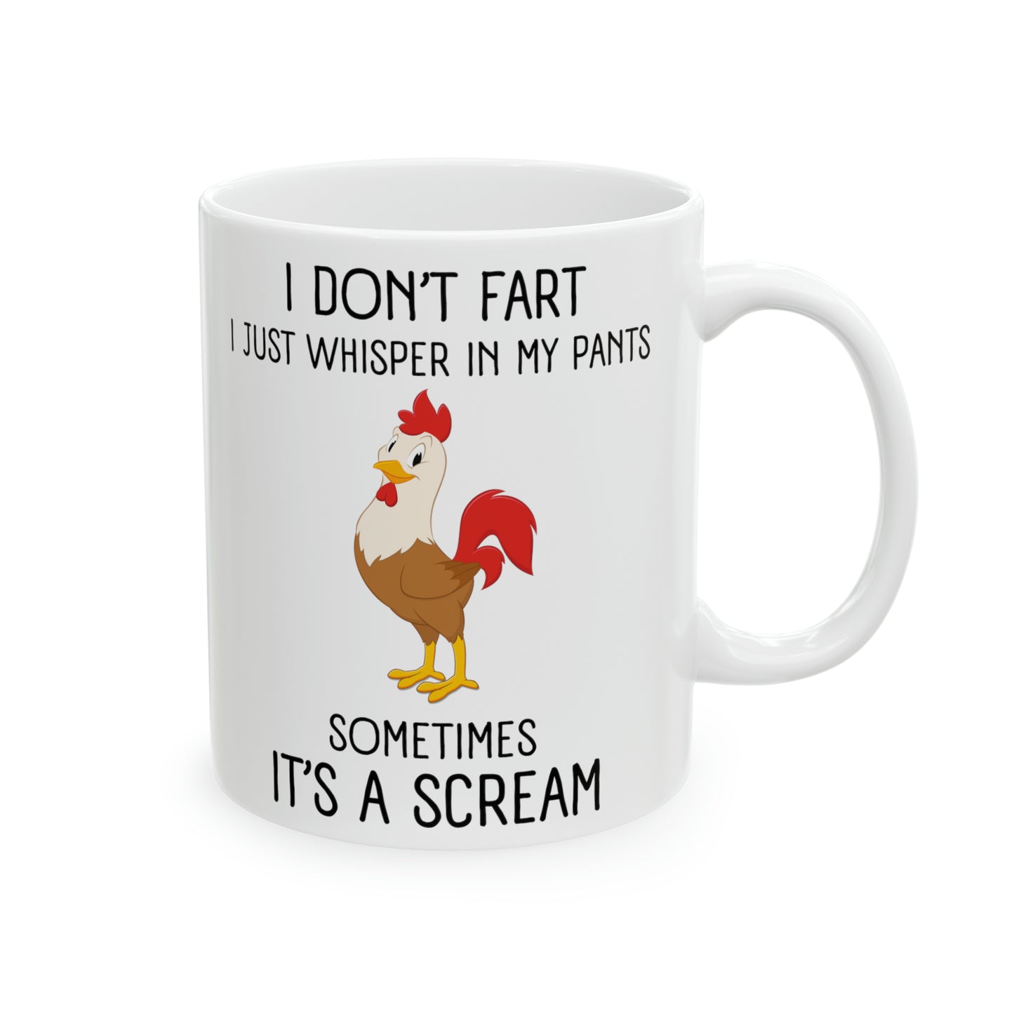 I Don't Fart Ceramic Mug, 11oz