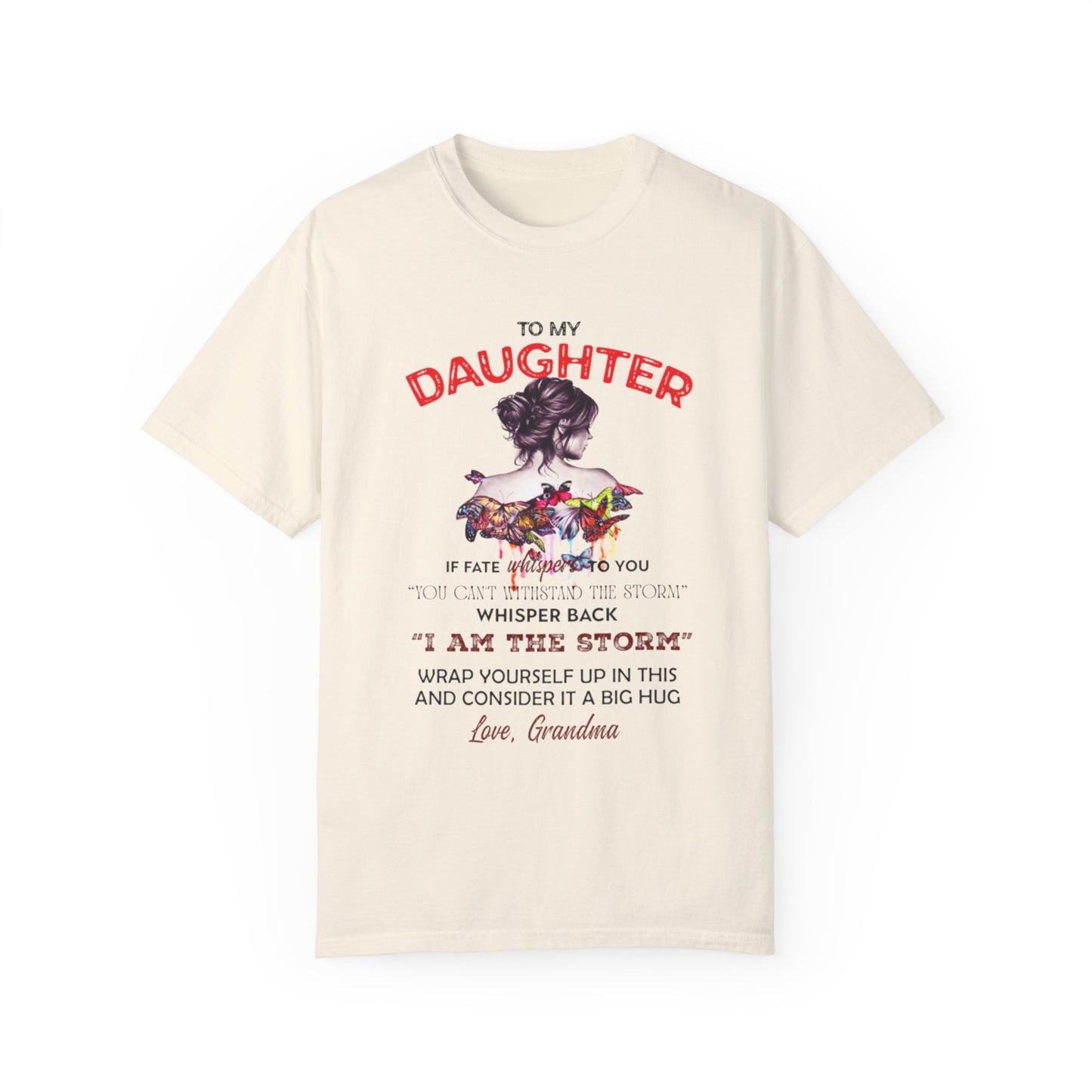 For Daughter | Unisex Garment-Dyed T-shirt