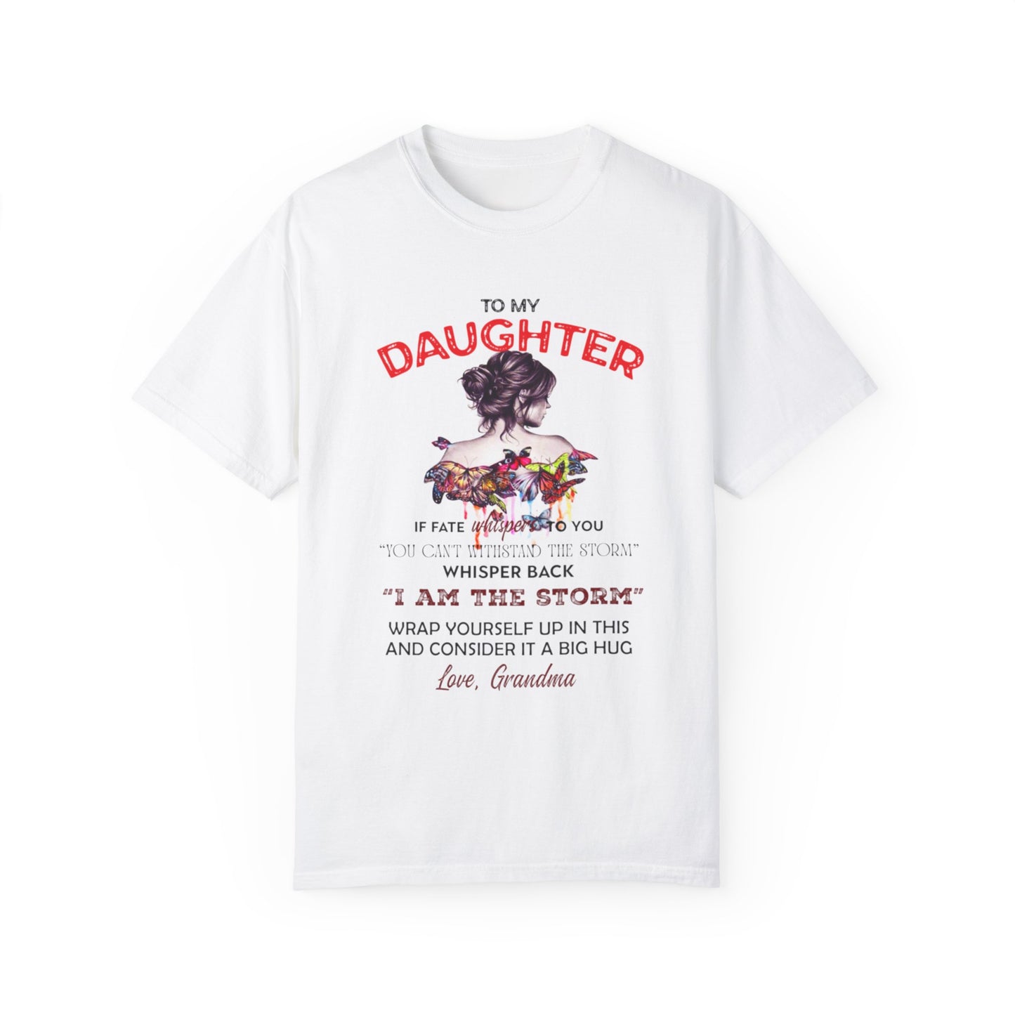 For Daughter | Unisex Garment-Dyed T-shirt