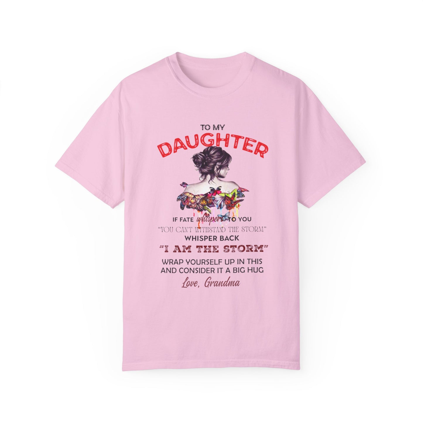 For Daughter | Unisex Garment-Dyed T-shirt